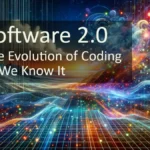 Software 2.0: The Evolution of Coding as We Know It. This image captures the futuristic and transformative essence of Software 2.0 with its digital landscape and abstract elements.
